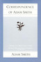 Correspondence of Adam Smith by Adam Smith, E. C. Mossner, 9780913966990