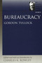 Bureaucracy - 9780865975361 by Gordon Tullock, Charles K. Rowley, 9780865975361