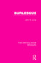 Burlesque by John D. Jump, 9781138283244