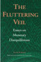 The Fluttering Veil (Essays on Monetary Disequilibrium) - 9780865971462 by Leland B. Yeager, 9780865971462
