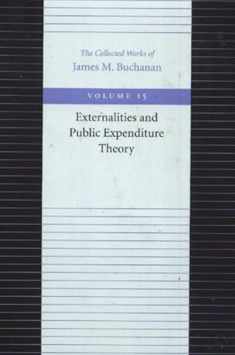 Externalities and Public Expenditure Theory - 9780865972421 by James M. Buchanan, 9780865972421