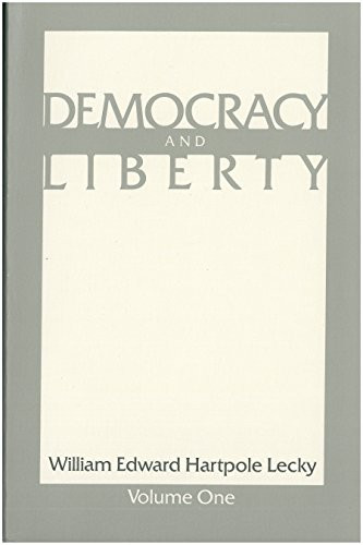 Democracy and Liberty by William Edward Hartpole Lecky, 9780913966815