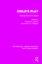 Child's Play (Developmental and Applied) by Thomas D. Yawkey, Anthony D. Pellegrini, 9781138297722