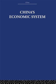 China's Economic System by Audrey Donnithorne, 9781138991279
