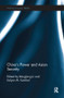 China's Power and Asian Security by Mingjiang Li, Kalyan M. Kemburi, 9781138095021