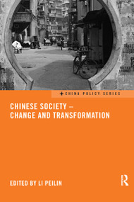 Chinese Society - Change and Transformation by Li Peilin, 9781138205598