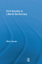 Civil Society in Liberal Democracy by Mark Jensen, 9781138098794