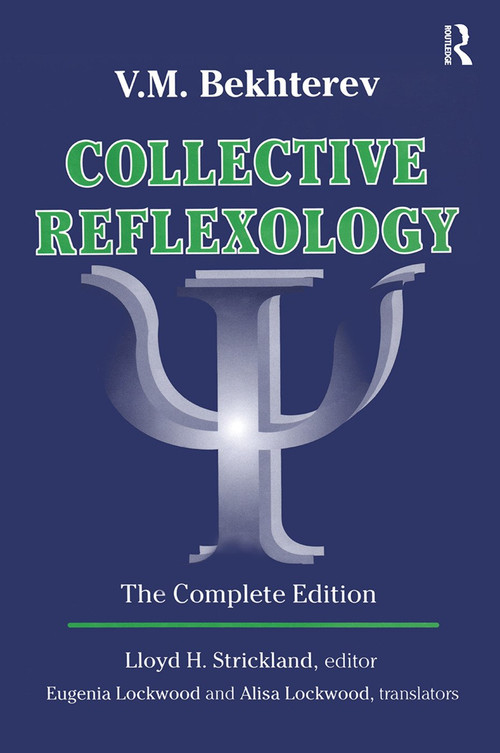 Collective Reflexology (The Complete Edition) by V. M. Bekhterev, 9781138508255