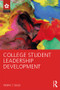 College Student Leadership Development by Valerie I. Sessa, 9781138940482