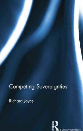 Competing Sovereignties by Richard Joyce, 9781138017931
