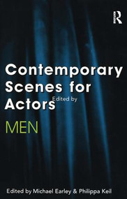 Contemporary Scenes for Actors (Men) by Michael Earley, Philippa Keil, 9780878300778