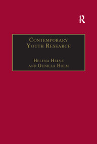Contemporary Youth Research (Local Expressions and Global Connections) by Helena Helve, Gunilla Holm, 9780367604257