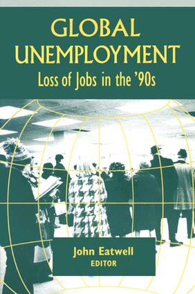 Coping with Global Unemployment (Putting People Back to Work) by John Eatwell, 9781563245824