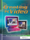 Creating PC Video by Douglas Stevenson, Robert Wolenik, 9781138425989