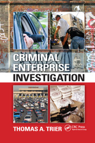 Criminal Enterprise Investigation by Thomas A. Trier, 9780367877033
