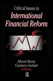 Critical Issues in International Financial Reform by Gustavo Indart, 9781138508712