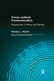 Cross-cultural Communication (Perspectives in Theory and Practice) by Thomas Warren, 9781138637177