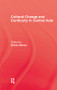 Cultural Change & Continuity In Central Asia by Shirin Akiner, 9781138990524