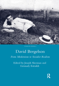 David Bergelson (From Modernism to Socialist Realism. Proceedings of the 6th Mendel Friedman Conference) by Joseph Sherman, 9780367602451