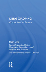 Deng Xiaoping (Chronicle of an Empire) by Ruan Ming, 9780367158828