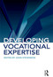 Developing Vocational Expertise (Principles and issues in vocational education) by John Stevenson, 9781865089195