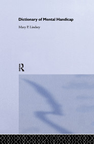 Dictionary of Mental Handicap by Mary P. Lindsey, 9780367605285