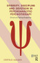 Diversity, Discipline and Devotion in Psychoanalytic Psychotherapy (Clinical and Training Perspectives) by Gertrud Mander, 9781855754737