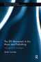 The DIY Movement in Art, Music and Publishing (Subjugated Knowledges) by Sarah Lowndes, 9781138599000