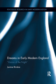 Dreams in Early Modern England by Janine Riviere, 9780367872335