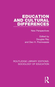 Education and Cultural Differences (New Perspectives) by Douglas Ray, Deo Poonwassie, 9780415793117