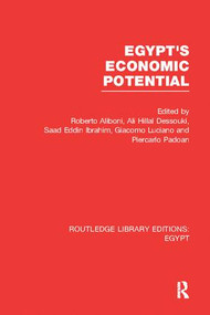 Egypt's Economic Potential (RLE Egypt) by Roberto Aliboni, 9781138108288