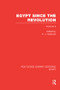 Egypt Since the Revolution (RLE Egypt) by P.J. Vatikiotis, 9781138118669