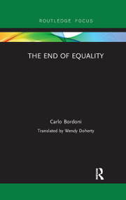 The End of Equality by Carlo Bordoni, 9780367607500