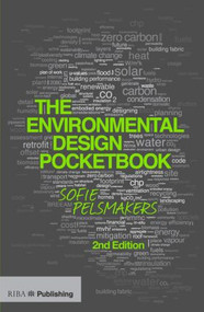 The Environmental Design Pocketbook by Sofie Pelsmakers, 9781859465486