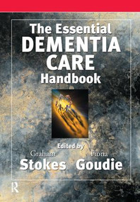 The Essential Dementia Care Handbook (A Good Practice Guide) by Fiona Goudie, 9780863882449