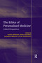 The Ethics of Personalised Medicine (Critical Perspectives) by Jochen Vollmann, Verena Sandow, Jan Schildmann, 9780367599096