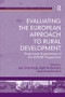 Evaluating the European Approach to Rural Development (Grass-roots Experiences of the LEADER Programme) by Leo Granberg, Kjell Andersson, 9781138547285