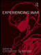 Experiencing War by Christine Sylvester, 9780415566315