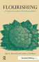 Flourishing (A Frank Conversation about Sustainability) by Andrew J. Hoffman, John R. Ehrenfeld, 9781906093938