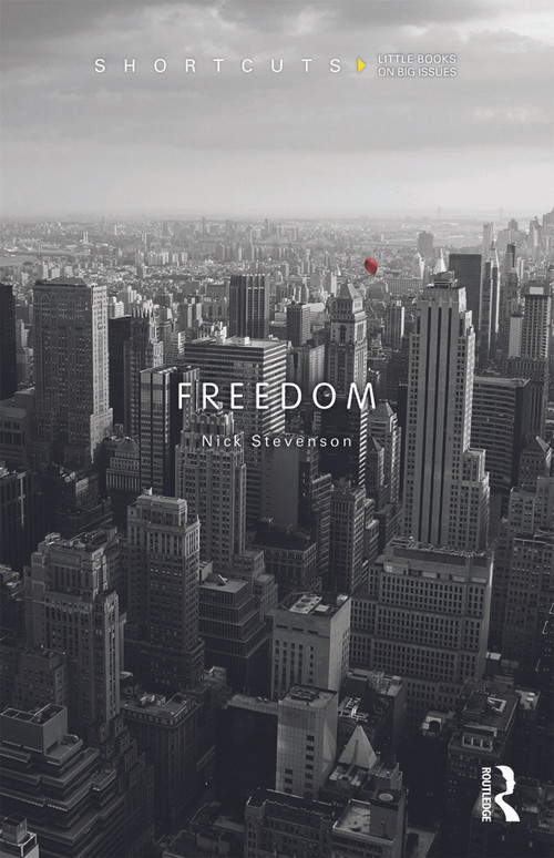Freedom - 9780415664516 by Nick Stevenson, 9780415664516