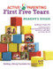 Active Parenting (First Five Years Parent's Guide) by Michael H. Popkin, Amanda Sheffield Morris, Ruth Slocum, Laura Hubbs-Tait, 9781597233439