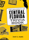The University of Central Florida Trivia Book by Mary A. Rubin, 9781493075515