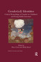 Gender(ed) Identities (Critical Rereadings of Gender in Children's and Young Adult Literature) by Tricia Clasen, Holly Hassel, 9780367346218