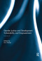 Gender Justice and Development: Vulnerability and Empowerment (Volume II) by Eric Palmer, 9781138060265