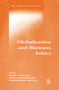 Globalisation and Business Ethics by Karl Homann, Peter Koslowski, Christoph Luetge, 9780367603724