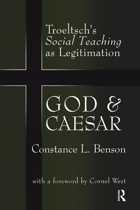 God and Caesar (Troeltsch's Social Teaching as Legitimation) by Yaacov Oved, Constance L. Benson, 9781138510395