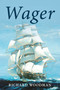 Wager - 9781493076314 by Richard Woodman, 9781493076314