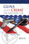 Guns and Crime (The Data Don't Lie) by Mark Gius, 9780367595906