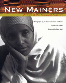 New Mainers (Portraits of Our Immigrant Neighbors) by Pat Nyhan, Ajan Pieter Van Voorst Van Beest, Reza Jalali, 9781684751662