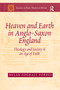 Heaven and Earth in Anglo-Saxon England (Theology and Society in an Age of Faith) by Helen Foxhall Forbes, 9780367601232